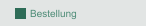 Bestellung